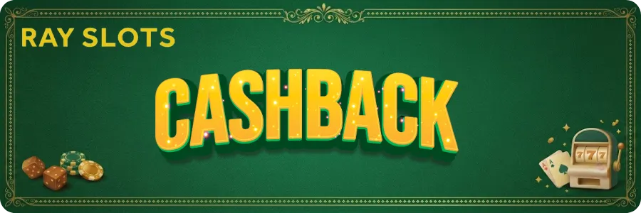 Ray slots Cashback